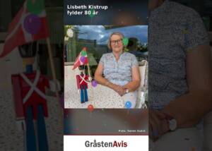 Lisbeth Kistrup fylder 80 år – video fra Gråsten Avis