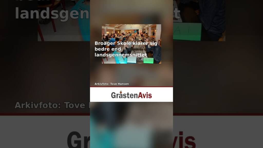 Broager Skole klarer sig bedre end landsgennemsnittet