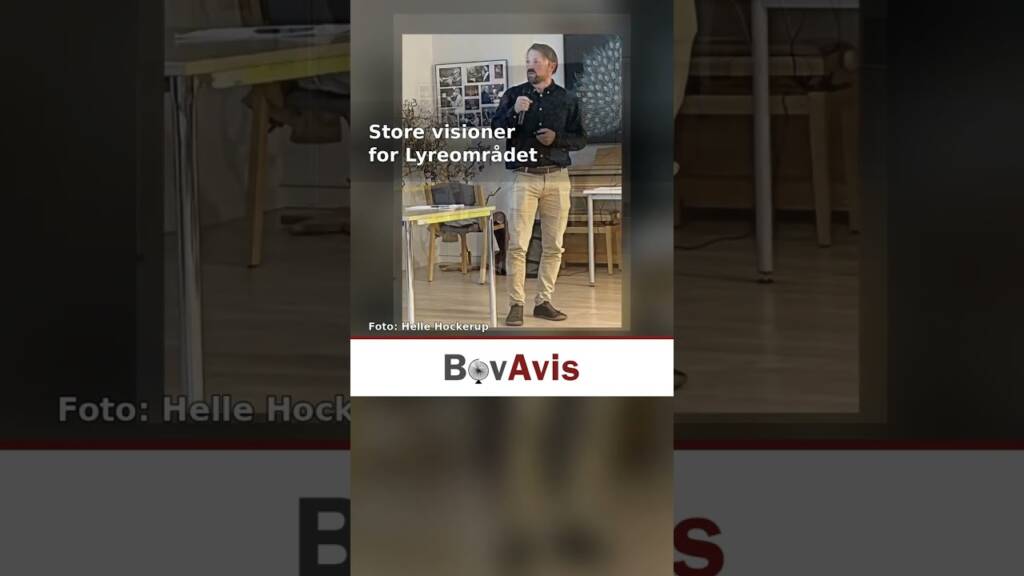 Store visioner for Lyreområdet i Padborg